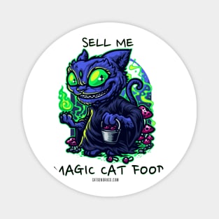 Techno cat - Sell me magic cat food - Catsondrugs.com - rave, edm, festival, techno, trippy, music, 90s rave, psychedelic, party, trance, rave music, rave krispies, rave flyer Magnet